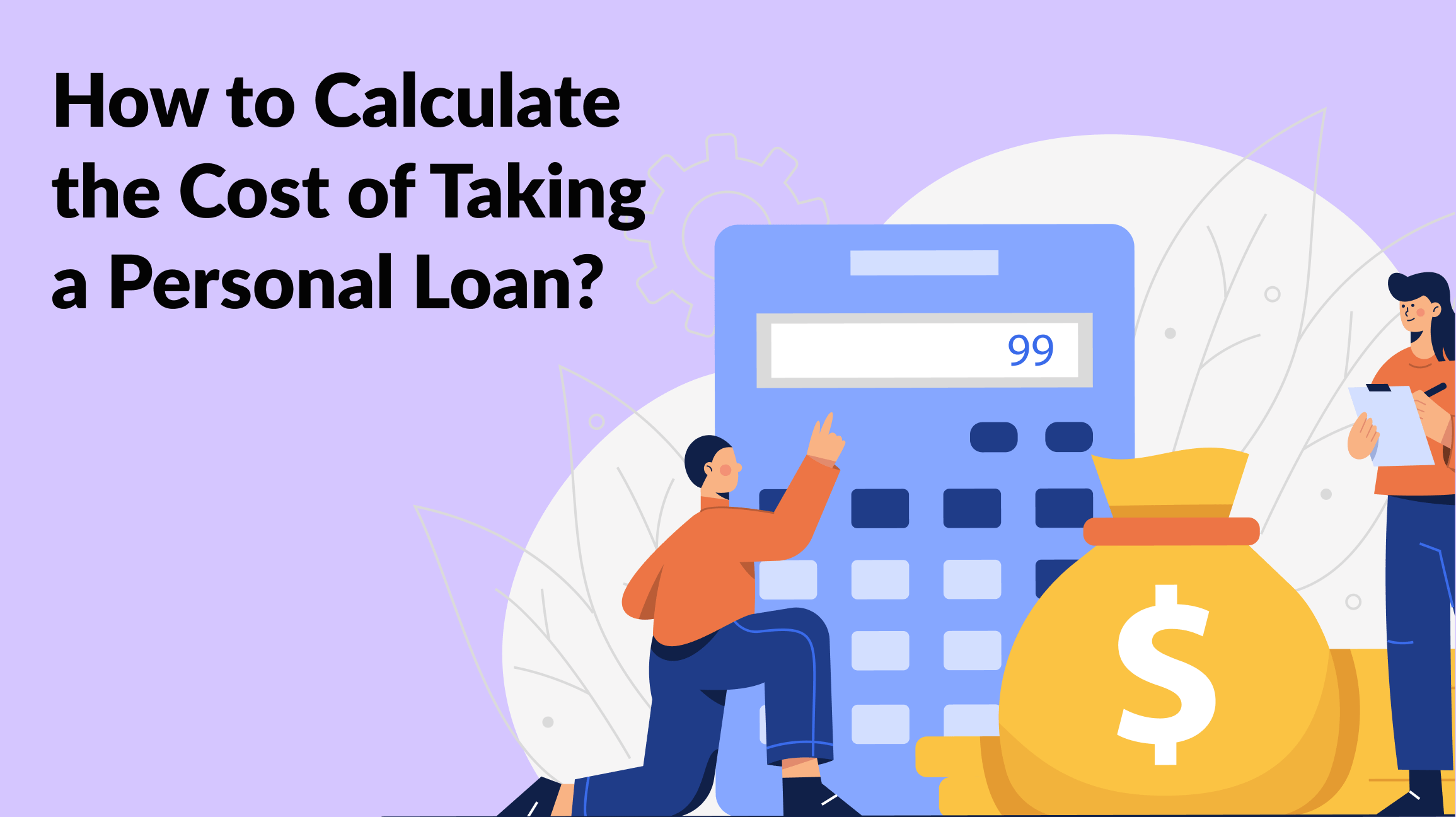 How to Calculate the Cost of Taking a Personal Loan